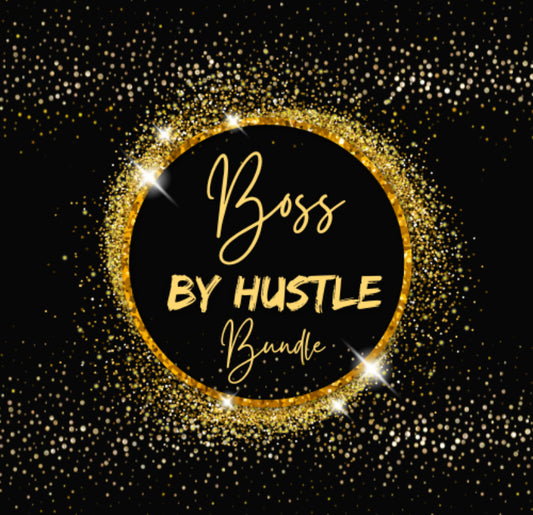 Boss By Hustle Bundle Package - BossByHustle